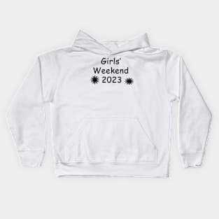 girl weekend 2023 Kids Hoodie